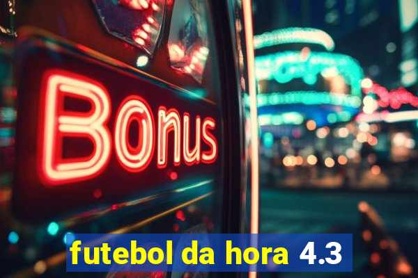 futebol da hora 4.3